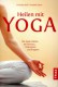 Heilen mit Yoga bei Burnout Depression Angst