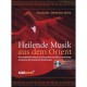 Heilende Musik aus dem Orient