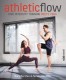 Athleticflow-High Intensity Training meets Yoga