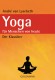 Yogabuch | Yoga für Menschen von heute