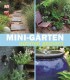 Klein, aber fein: Mini-Gärten optimal geplant
