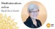 Stille & Bewegung Online Meditationskurs mit Doris Harder