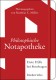 Philosophische Notapotheke | Erste Hilfe bei Sinnfragen