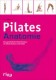 Pilates-Anatomie, das Handbuch mit 40 Pilates-Übungen