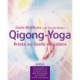 Qigong–Yoga: Brücke zur Quelle des Lebens