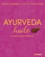 Buchtipp | Ayurveda heilt – Ernährung als Medizin