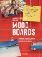 Die Kraft von Moodboards - Wünsche visualisieren