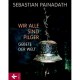 Wir alle sind Pilger – Gebete der Welt