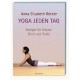 Yoga jeden Tag: Energie für Körper, Geist und Seele