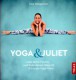 Buchtipp | Yoga & Juliet von Julia Hofgartner