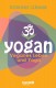 Buchtipp | Yogan - Veganes Leben und Yoga