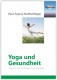 Yoga und Gesundheit