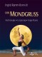Der Mondgruss | Mythologie, Ursprung und Yoga-Praxis