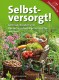 Ab ins Beet | Buchtipp: Selbstversorgt!
