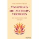 Buchtipp | Yogapraxis mit Ayurveda vertiefen