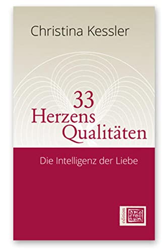 33 Herzensqualitäten Christina Kessler | yogaguide Buchtipp 33 Herzensqualitäten Christina Kessler | yogaguide Buchtipp