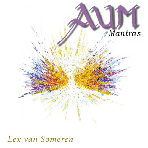 Lex van Someren | Aum Mantras | yogaguide Lex van Someren | Aum Mantras | yogaguide