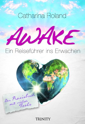 Awake - das Buch - ein Reiseführer für die Zeit des Wandels | Yogaguide