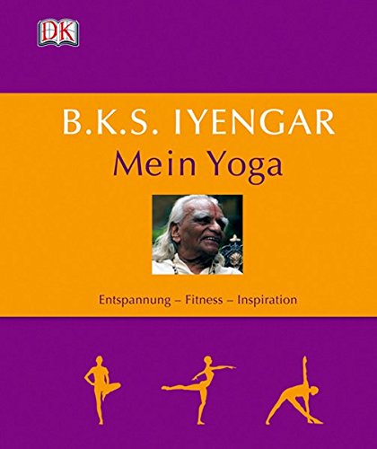 B.K.S. Iyengar Mein Yoga | yogaguide Buchtipp
