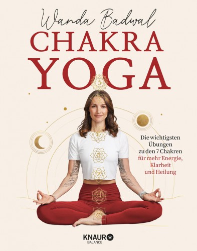 Chakra-Yoga Wanda Badwal | yogaguide Buchtipp Chakra-Yoga Wanda Badwal | yogaguide Buchtipp