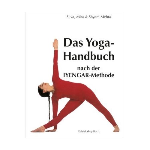 Das Yogahandbuch nach der Iyengar-Methode|Yoga|Yoga Guide