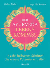 Buchtipp Der Ayurveda Lebendkompass | yogaguide Tipp