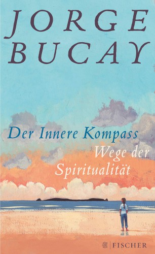 Jorge Bucay Der Innere Kompass | yogaguide Tipp