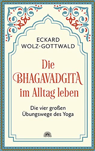 Die Bhagavadgita im Alltag leben | yogaguide Tipp Die Bhagavadgita im Alltag leben | yogaguide Tipp