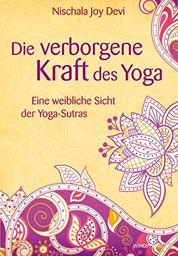 Die verborgene Kraft des Yoga | yogaguide Tipp