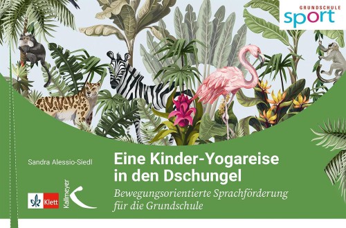 Eine Kinder-Yogareise in den Dschungel | yogaguide Buchtipp