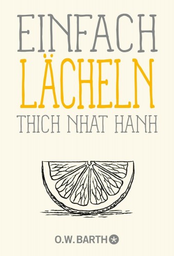 Einfach Lächeln Thich Nhat Hanh | yogaguide Tipp