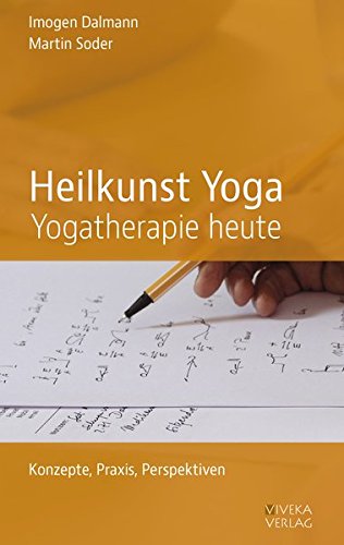 Heilkunst Yoga Yogatherapie heute | yogaguide Buchtipp