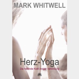 HerzYoga Mark Whitwell | yogaguide Buchtipp