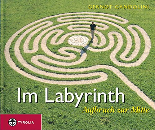 Im Labyrinth Gernot Candolini | yogaguide Buchtipp
