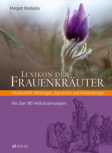 Lexikon der Frauenkräuter Margret Madejsky | yogaguide Buchtipp Lexikon der Frauenkräuter Margret Madejsky | yogaguide Buchtipp