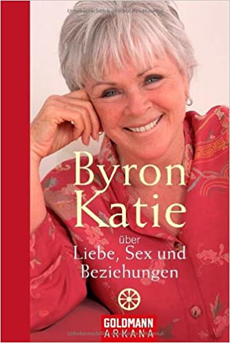 Byron Katie über Liebe, Sex u Beziehungen | yogaguide Tipp Byron Katie über Liebe, Sex u Beziehungen | yogaguide Tipp