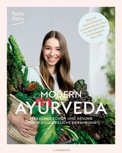 https://www.books4you.at/item/VEGAN_AYURVEDA_-_Das_Kochbuch/Tasty_Katy_Katharina_Doericht/51975991?back=8afe43c086cc38afb8ccacf64c5e4a0a Modern Ayurveda Tasty Kathy | yogaguide Buchtipp