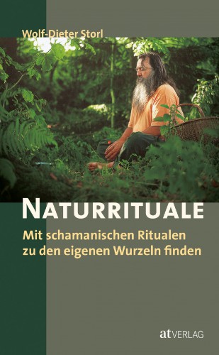 Naturrituale Wolf-Dieter Storl | yogaguide 