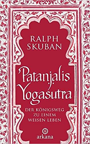 Patanjalis Yoga Sutra Ralph Skuban | yogaguide Buchtipp Patanjalis Yoga Sutra Ralph Skuban | yogaguide Buchtipp