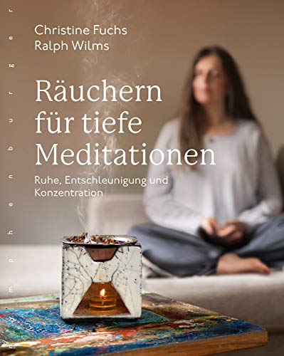 Räuchern für tiefe Meditationen | yogaguide Buchtipp Räuchern für tiefe Meditationen | yogaguide Buchtipp