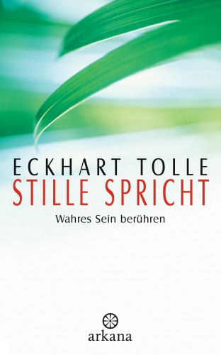 Stille spricht Eckhart Tolle | yogaguide Tipp