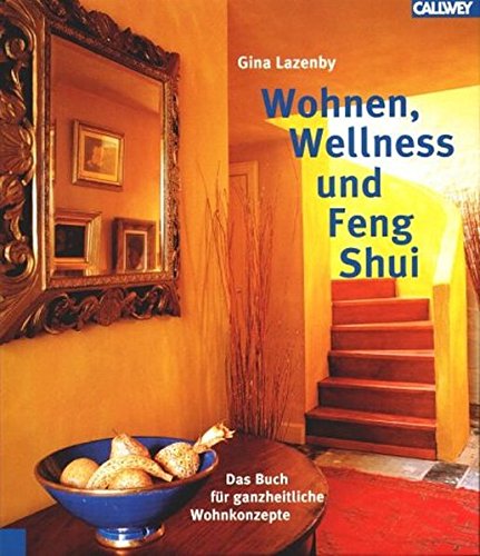 Wohnen, Wellness u Feng Shui | yogaguide Buchtipp Wohnen, Wellness u Feng Shui | yogaguide Buchtipp