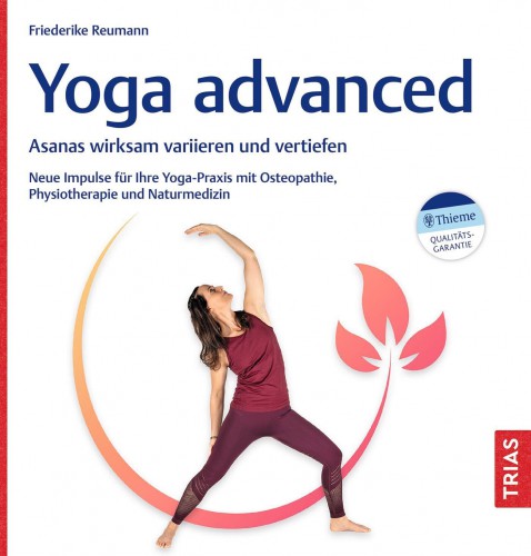 Yoga advanced Friederike Reumann | Trias Thieme Yoga advanced Friederike Reumann | Trias Thieme