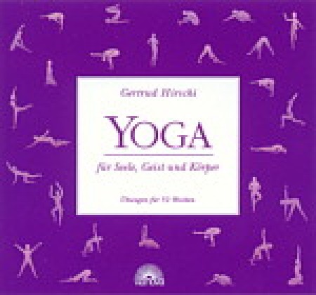 Yoga Guide|Yoga für Seele, Geist und Körper: 52 Wochenübungen