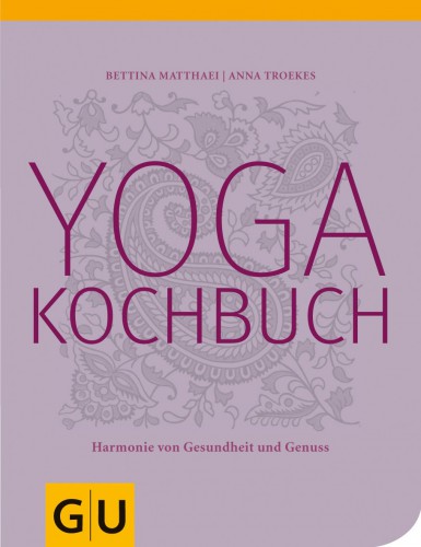 Yoga Kochbuch Anna Trökes | yogaguide Tipp