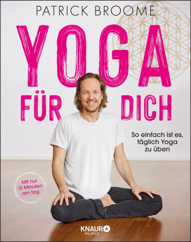 Yoga für Dich neues Buch von Patrick Broome | yogaguide Yoga für Dich neues Buch von Patrick Broome | yogaguide