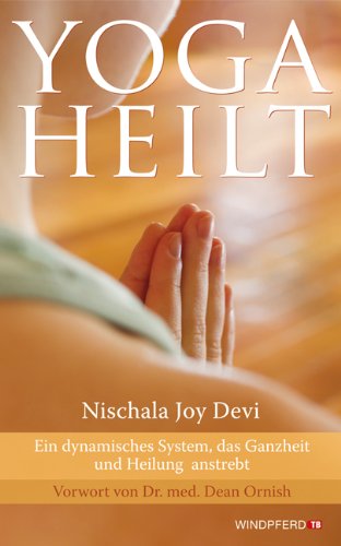 Yoga heilt Nischala Joy Devi | yogaguide Tipp