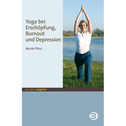 Yoga Guide|Yoga bei Erschöpfung, Burnout und Depression