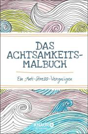 Achtsamkeitsmalbuch | Knaur | yogaguide Achtsamkeitsmalbuch | Knaur | yogaguide