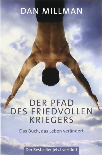 Dan Millman Der Pfad des friedvollen Kriegers | yogaguide Tipp